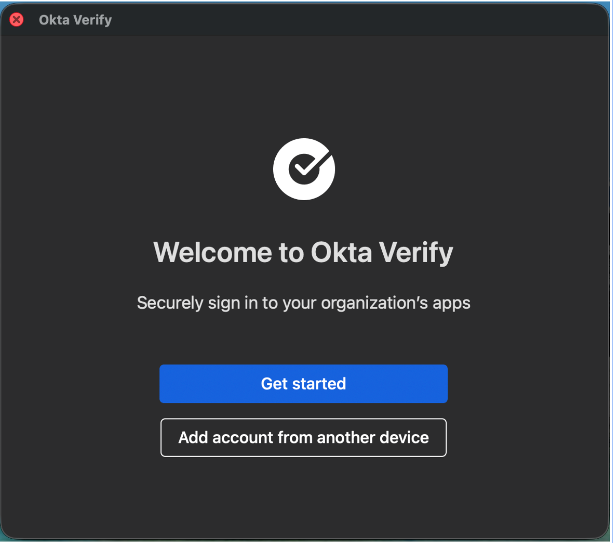 Welcome to Okta Verify screen
